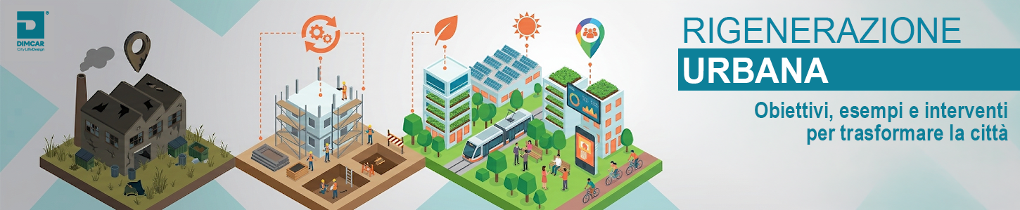 Urban regeneration: what it is, goals, examples, and interventions to transform the city
